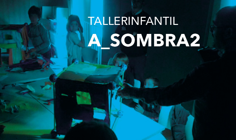 Taller Infantil - TALLER A_SOMBRA2